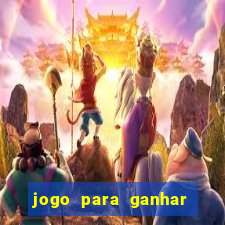 jogo para ganhar dinheiro sem pagar